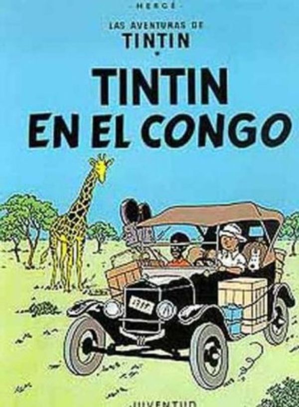 Cover Art for 9780828850957, Las Avenuras de Tintin: Tintín en el Congo (Spanish Edition) by Herge