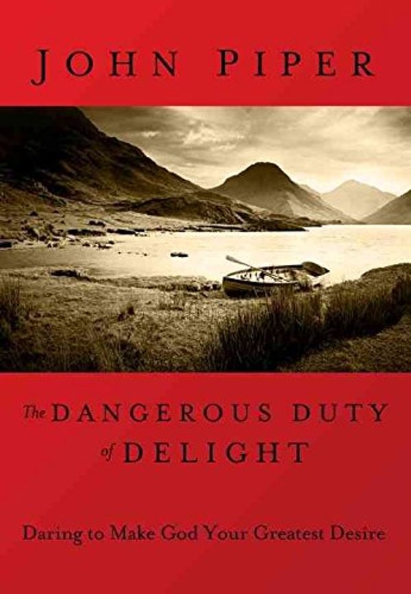 Cover Art for B01BBBP0XS, [(The Dangerous Duty of Delight)] [By (author) John Piper] published on (October, 2001) by John Piper