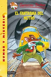 Cover Art for B01K9074BS, El Fantasma del Metro (Geronimo Stilton) by Geronimo Stilton (2004-09-02) by Geronimo Stilton
