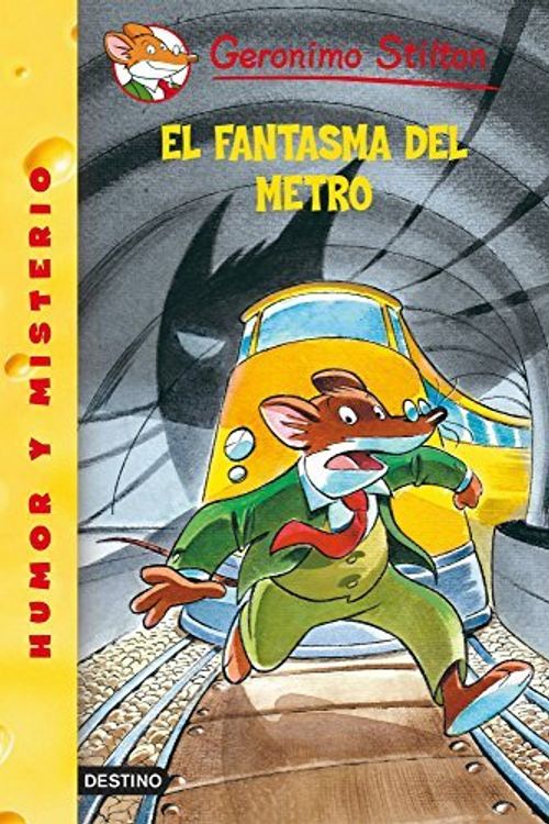 Cover Art for B01K9074BS, El Fantasma del Metro (Geronimo Stilton) by Geronimo Stilton (2004-09-02) by Geronimo Stilton