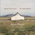 Cover Art for 9780743524988, That Old Ace in the Hole by Annie Proulx