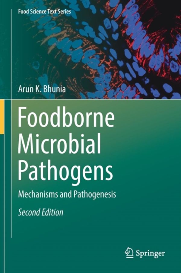 Cover Art for 9781493973477, Foodborne Microbial PathogensMechanisms and Pathogenesis by Arun K. Bhunia