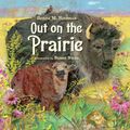 Cover Art for 9781580893770, Out on the Prairie by Donna M Bateman