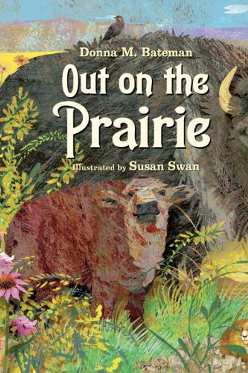 Cover Art for 9781580893770, Out on the Prairie by Donna M Bateman