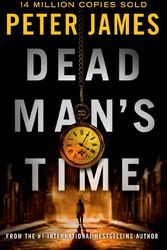 Cover Art for 9781250030184, Dead Man's Time by Peter James