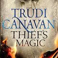 Cover Art for 9780316209250, Thief's Magic (Millennium's Rule) by Trudi Canavan