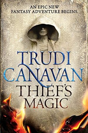 Cover Art for 9780316209250, Thief's Magic (Millennium's Rule) by Trudi Canavan