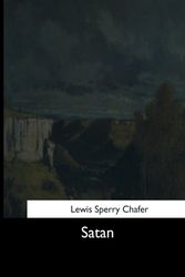 Cover Art for 9781544665719, Satan by Lewis Sperry Chafer