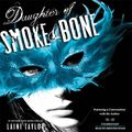 Cover Art for B005PTOMQO, Daughter of Smoke and Bone by Laini Taylor