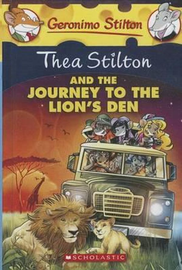 Cover Art for 9780606323826, Thea Stilton and the Journey to the Lion's Den by Unknown
