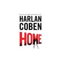Cover Art for 9781501217852, Home (Myron Bolitar Series) by Harlan Coben
