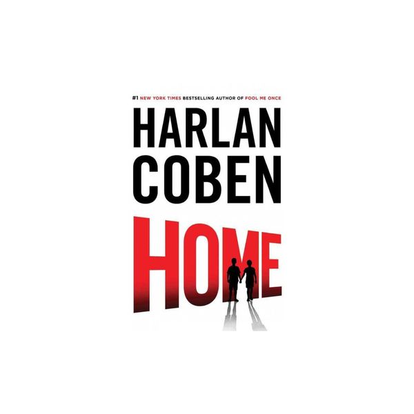 Cover Art for 9781501217852, Home (Myron Bolitar Series) by Harlan Coben