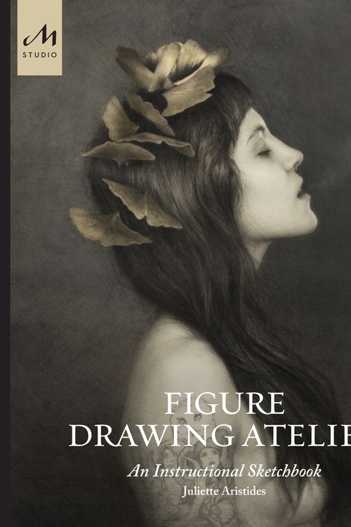 Cover Art for 9781580935135, Figure Drawing Atelier: An Instructional Sketchbook by Juliette Aristides