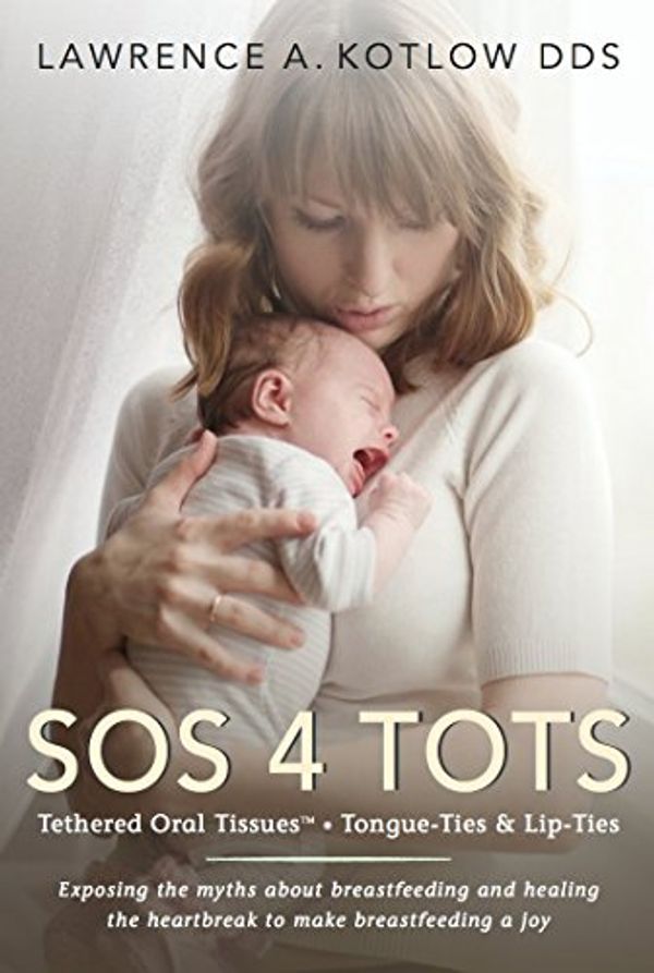 Cover Art for 9781614683438, Sos 4 Tots by DDS Lawrence Kotlow