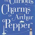 Cover Art for 9780778322146, The Curious Charms of Arthur Pepper by Phaedra Patrick