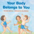 Cover Art for 9780613281492, Your Body Belongs to You by Cornelia Maude Spelman