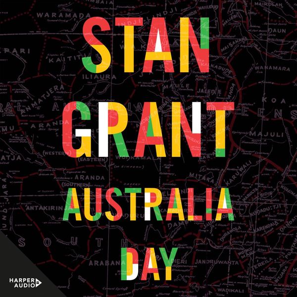 Cover Art for 9781460797921, Australia Day by Stan Grant