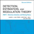 Cover Art for 9780470542965, Detection Estimation and Modulation Theory: Part I by Van Trees, Harry L., Kristine L. Bell