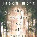 Cover Art for 9780778317852, The Wonder of All Things by Jason Mott