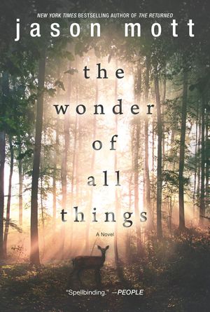 Cover Art for 9780778317852, The Wonder of All Things by Jason Mott