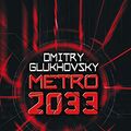 Cover Art for 9780575086234, Metro 2033 by Dmitry Glukhovsky