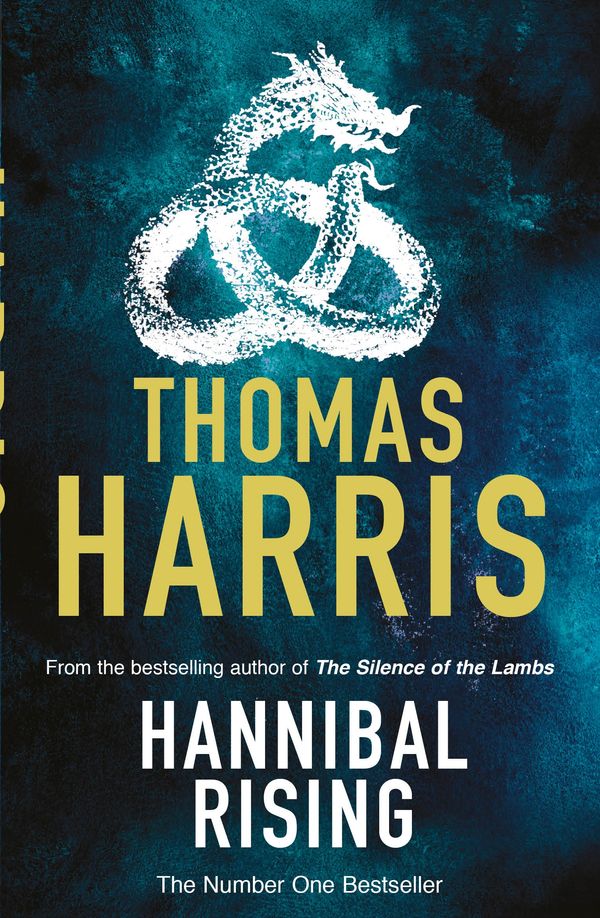 Cover Art for 9780099532958, Hannibal Rising: (Hannibal Lecter) by Thomas Harris
