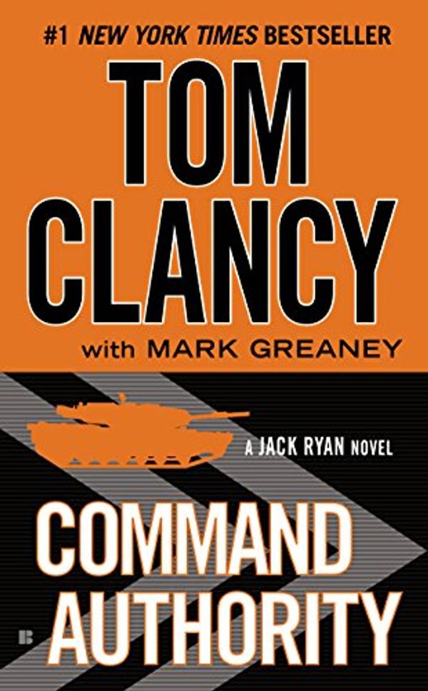 Cover Art for B00EOARZ4G, Command Authority (Jack Ryan Universe Book 16) by Tom Clancy, Mark Greaney