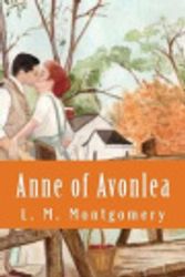 Cover Art for 9781718969629, Anne of Avonlea by L. M. Montgomery