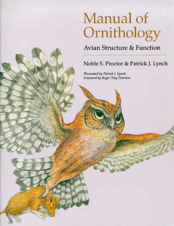 Cover Art for 9780300076196, Manual of Ornithology by Noble S. Proctor