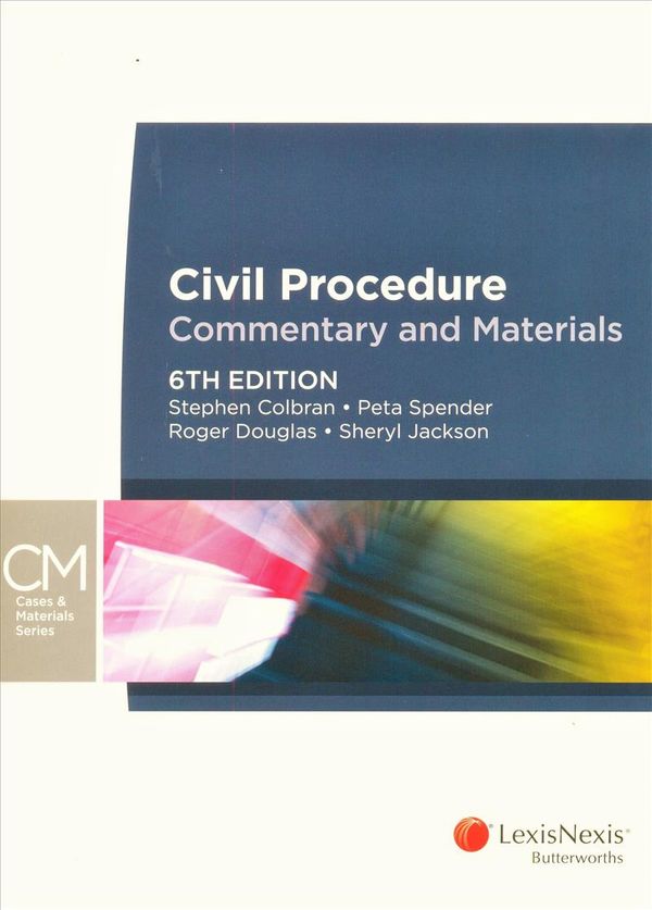 Cover Art for 9780409339758, Civil Procedure â" Commentary and Materials, 6th edition by S Colbran