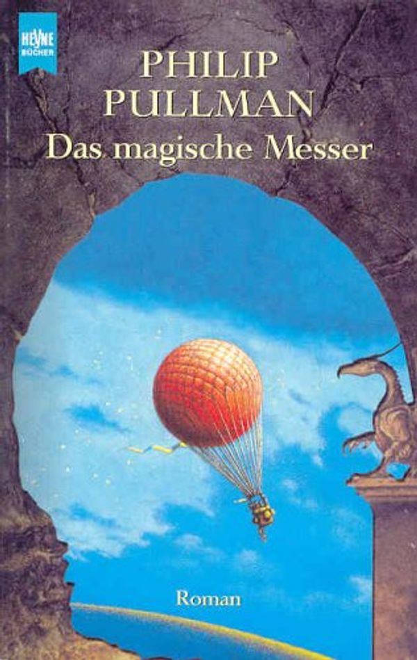 Cover Art for 9783453179974, Das magische Messer by Philip Pullman