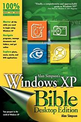 Cover Art for 9780764557224, Alan Simpson's Windows XP Bible: Desktop Edition by Alan Simpson