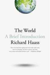 Cover Art for 9780399562396, The World: A Brief Introduction by Richard Haass