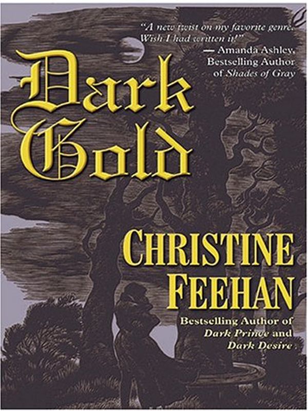 Cover Art for 9781587248085, Dark Gold (The Carpathians (Dark) Series, Book 3) by Christine Feehan