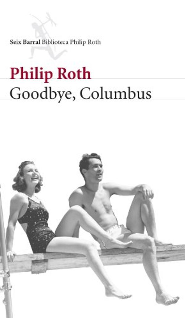 Cover Art for 9788432228124, Goodbye, Columbus by Philip Roth