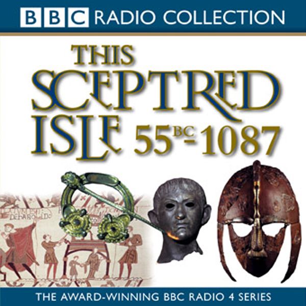 Cover Art for B004EVPOHA, This Sceptred Isle, Volume 1: 55 BC-1087 Julius Caesar to William the Conqueror (Unabridged) by Unknown