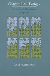 Cover Art for 9780691023823, Geographical Ecology: Patterns in the Distribution of Species by Robert H. MacArthur