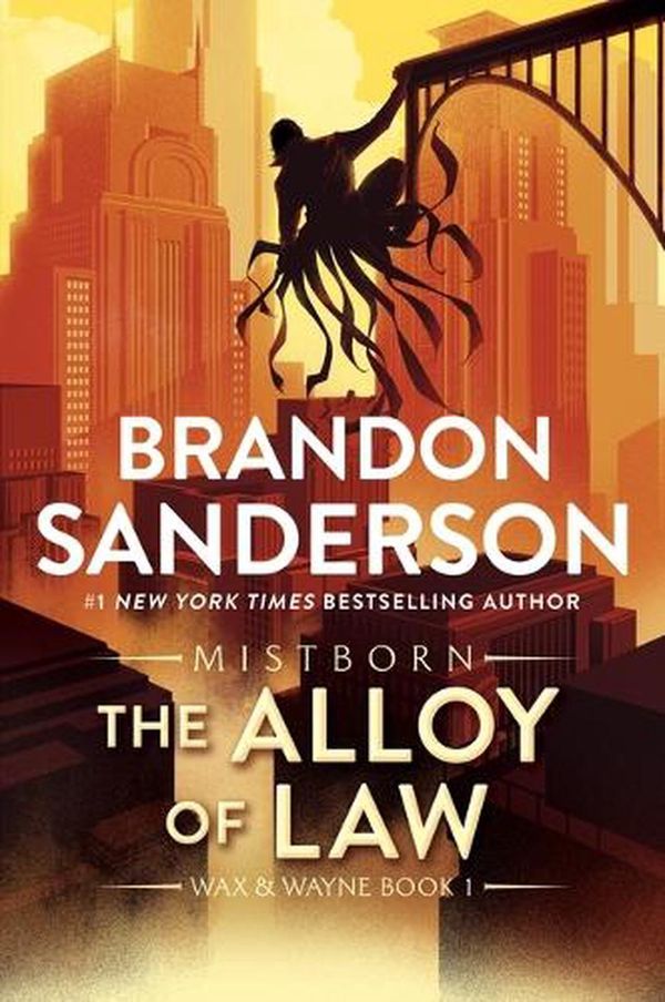 Cover Art for 9781250860002, The Alloy of Law by Brandon Sanderson