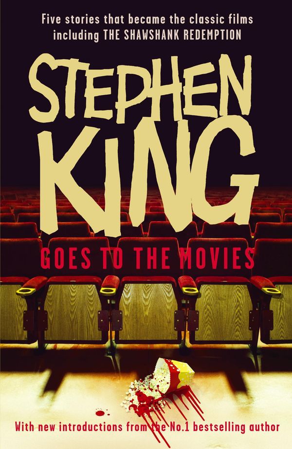 Cover Art for 9780340980309, Stephen King Goes to the Movies: Featuring Rita Hayworth and Shawshank Redemption by Stephen King