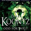 Cover Art for 9788777149634, Odd for evigt by Dean R. Koontz