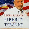Cover Art for 9780743572200, Liberty and Tyranny by Mark R. Levin