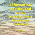 Cover Art for 9781932886047, Information and Beyond, Part 2: Issues in Informing Science and Information Technology Volume 4, 2007 by Eli Cohen