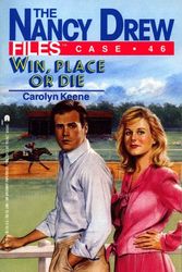 Cover Art for 9780671674984, Win, Place or Die by Carolyn Keene