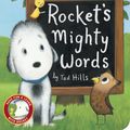 Cover Art for 9780385372343, Rocket's Mighty Words by Tad Hills