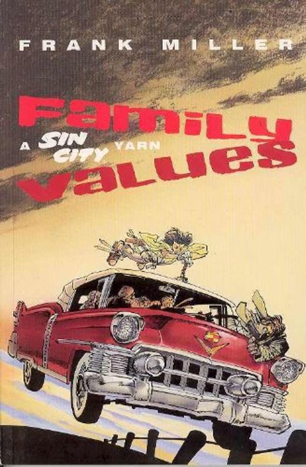 Cover Art for 9781569713136, Sin City: Family Values (Book 5) by Frank Miller