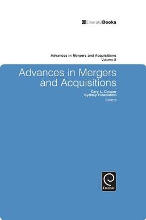 Cover Art for 9781848557802, Advances in Mergers and Acquisitions by Sydney Finkelstein