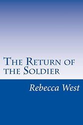 Cover Art for 9781499277135, The Return of the Soldier by Rebecca West