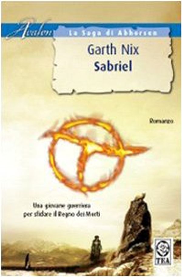 Cover Art for 9788850211258, Sabriel. La saga di Abhorsen by Garth Nix