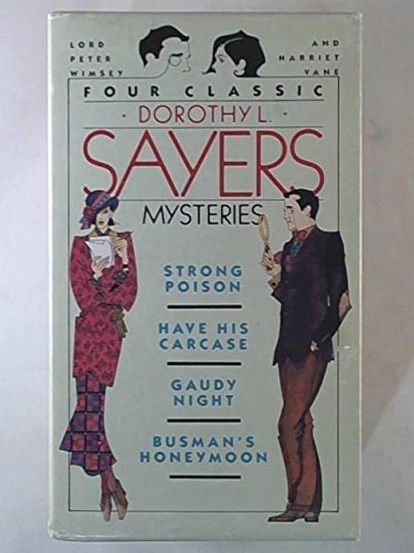 Cover Art for 9780060810511, Four Classic Dorothy L. Sayers Mysteries by Dorothy Sayers