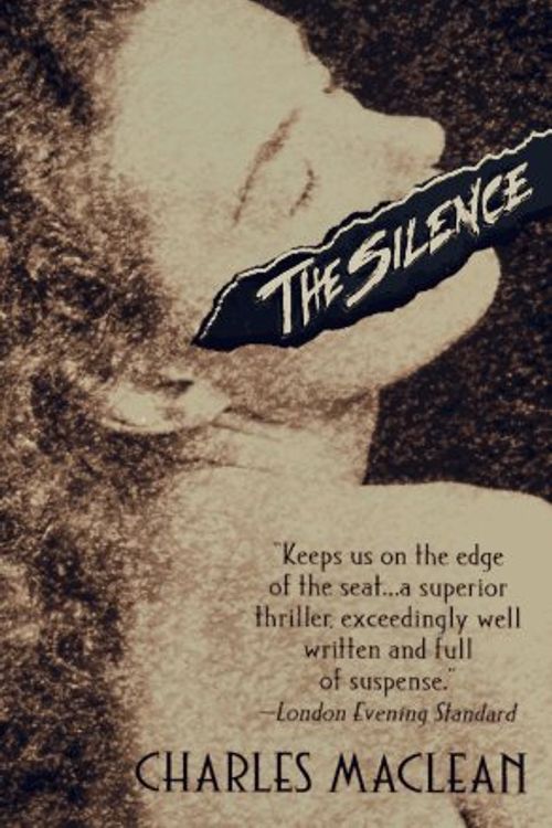 Cover Art for 9780061012334, The Silence by Charles Maclean